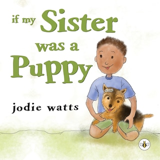 Front cover_If My Sister Was A Puppy