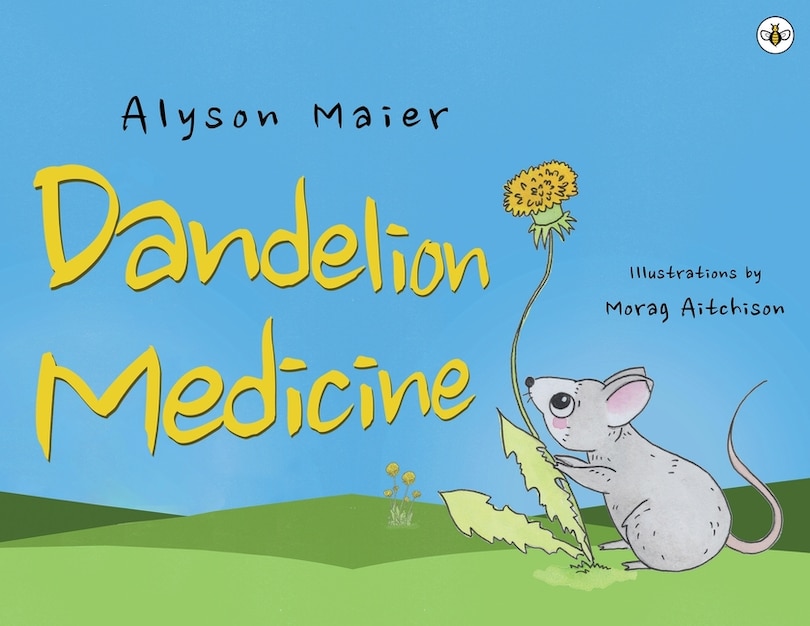 Front cover_Dandelion Medicine