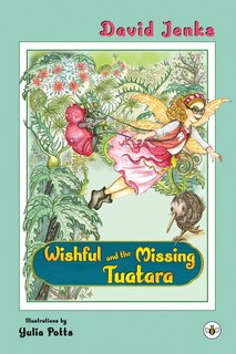 Front cover_Wishful and the Missing Tuatara