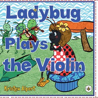 Front cover_Ladybug Plays the Violin