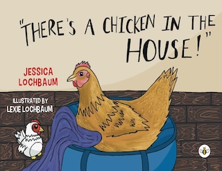 Couverture_There's a Chicken in the House