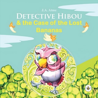Couverture_Detective Hibou and the case of the lost bananas