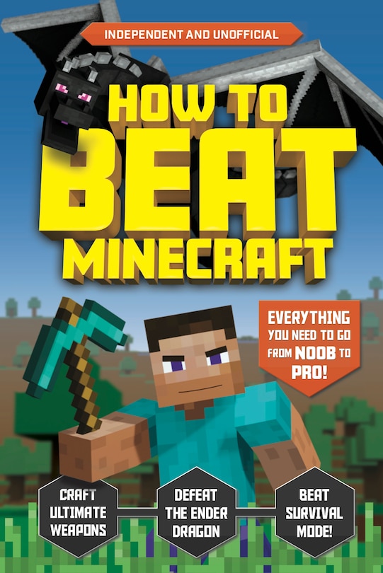 Front cover_How To Beat Minecraft (independent & Unofficial)