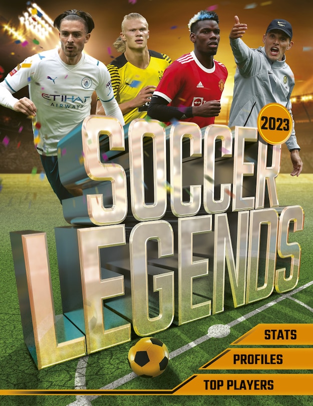 Soccer Legends 2023: Top 100 stars of the modern game