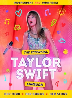 Front cover_The Essential Taylor Swift Fanbook