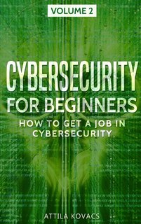 Front cover_Cybersecurity For Beginners