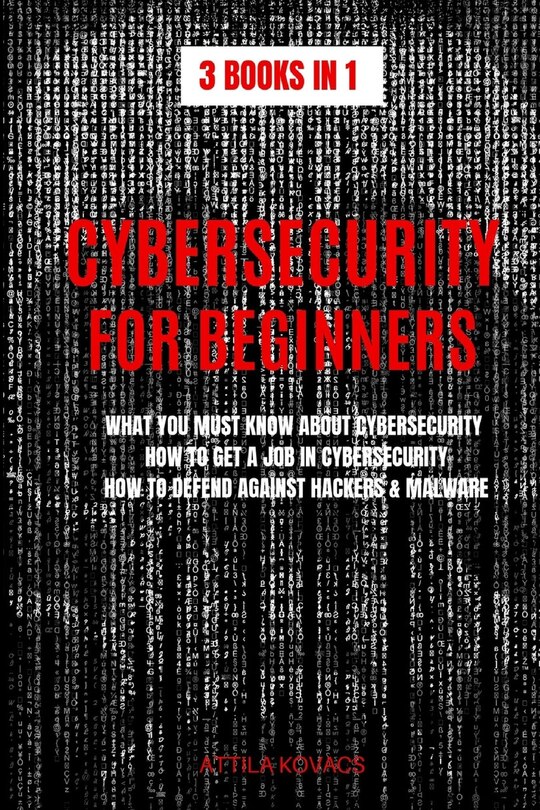 Front cover_Cybersecurity for Beginners