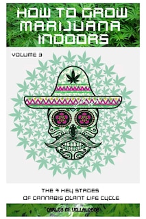 Front cover_How To Grow Marijuana Indoors