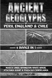 Front cover_Ancient Geoglyphs Of Peru, England & Chile