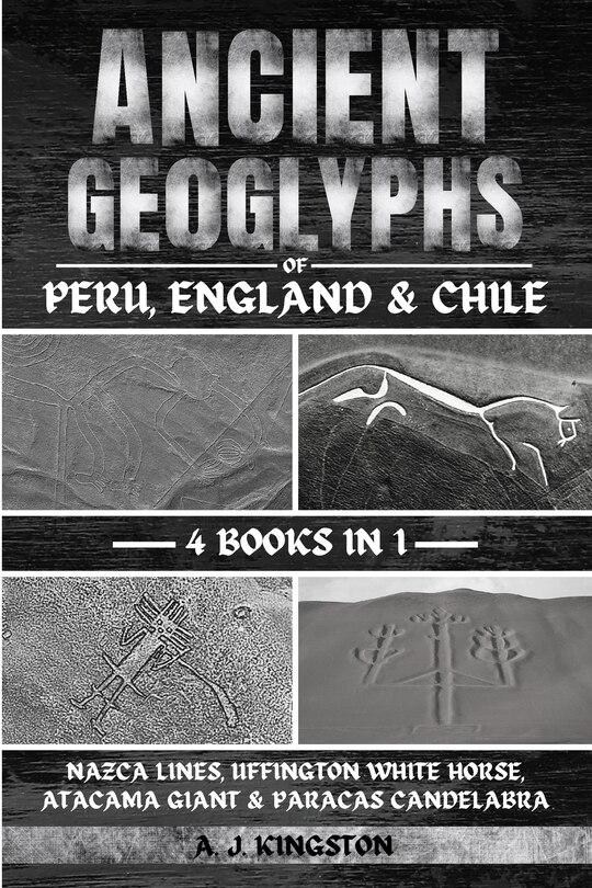 Front cover_Ancient Geoglyphs Of Peru, England & Chile