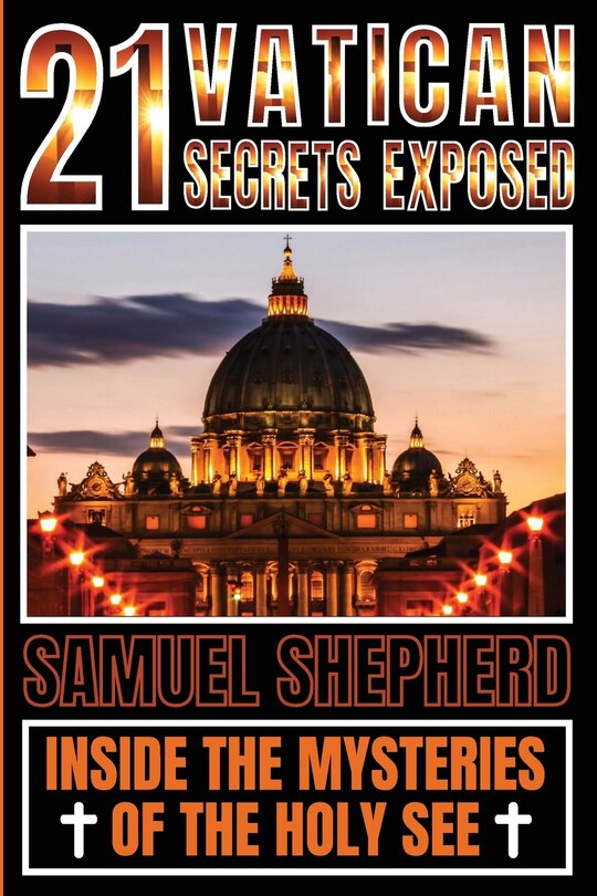 Front cover_21 Vatican Secrets Exposed