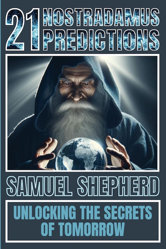 Front cover_21 Nostradamus Predictions