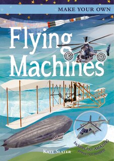 Front cover_Make Your Own Flying Machines