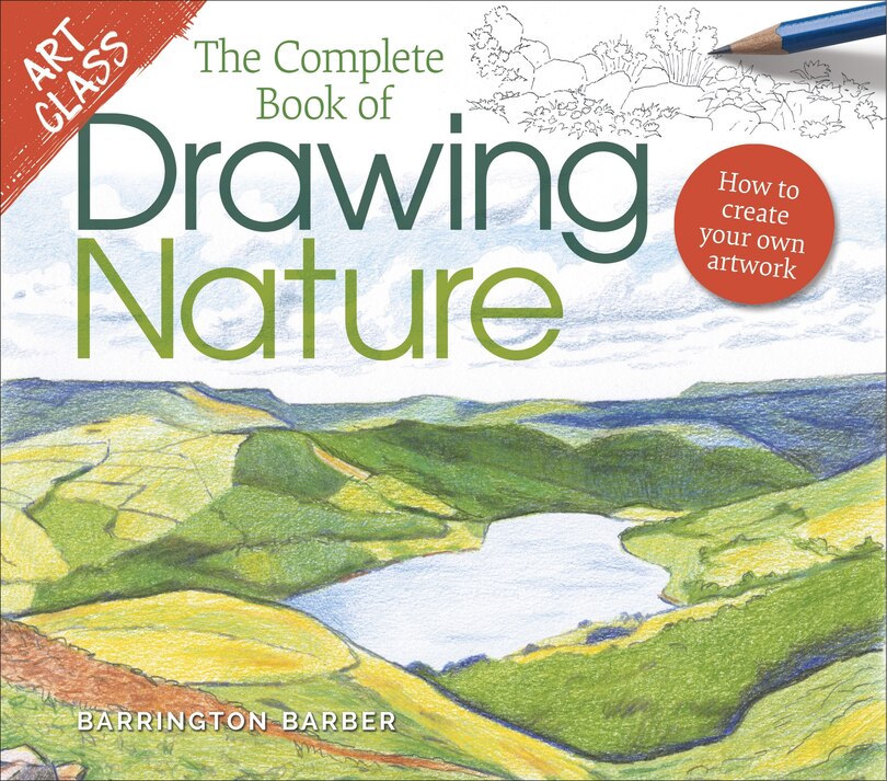 Front cover_Art Class: The Complete Book Of Drawing Nature