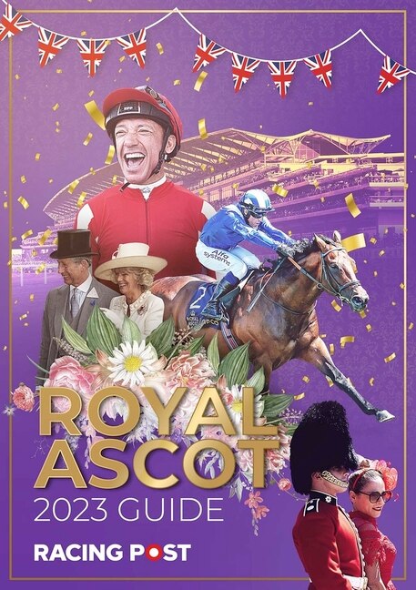 Couverture_Racing Post Royal Ascot Guide 2023