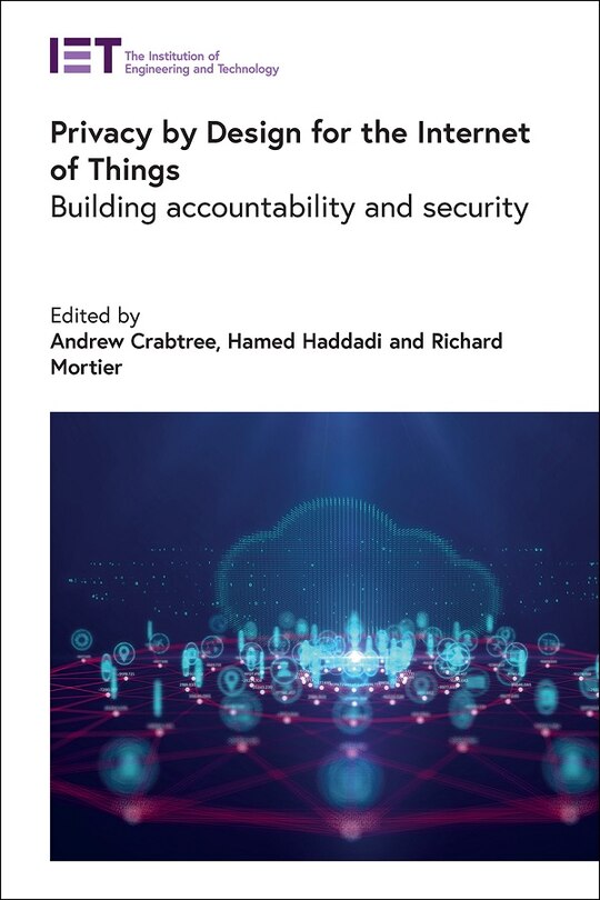 Front cover_Privacy By Design For The Internet Of Things