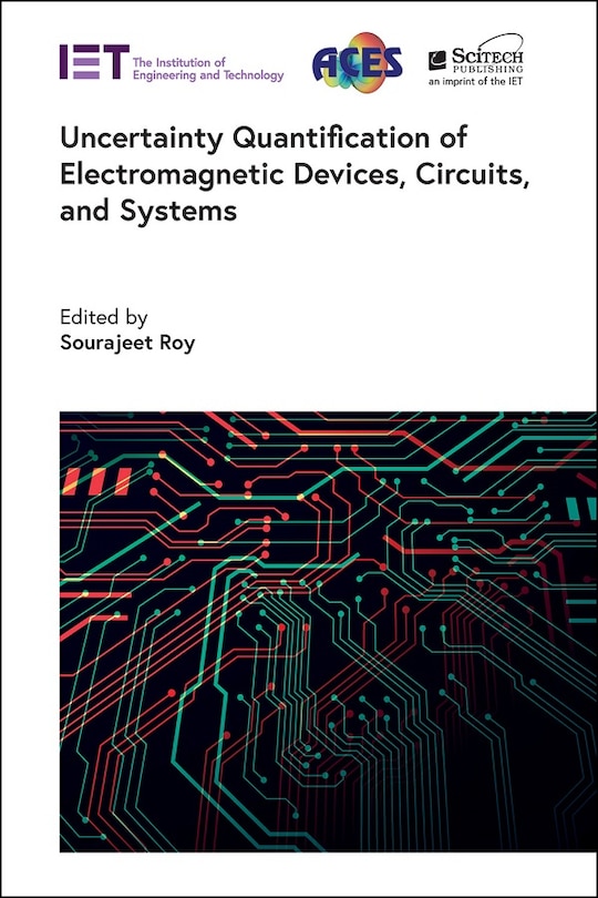 Couverture_Uncertainty Quantification Of Electromagnetic Devices, Circuits, And Systems