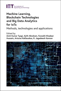 Couverture_Machine Learning, Blockchain Technologies And Big Data Analytics For Iots