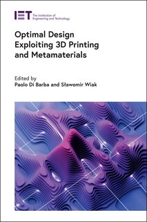 Couverture_Optimal Design Exploiting 3d Printing And Metamaterials
