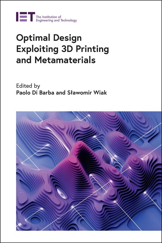 Couverture_Optimal Design Exploiting 3d Printing And Metamaterials