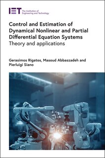 Couverture_Control And Estimation Of Dynamical Nonlinear And Partial Differential Equation Systems