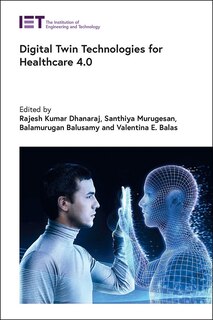 Couverture_Digital Twin Technologies for Healthcare 4.0