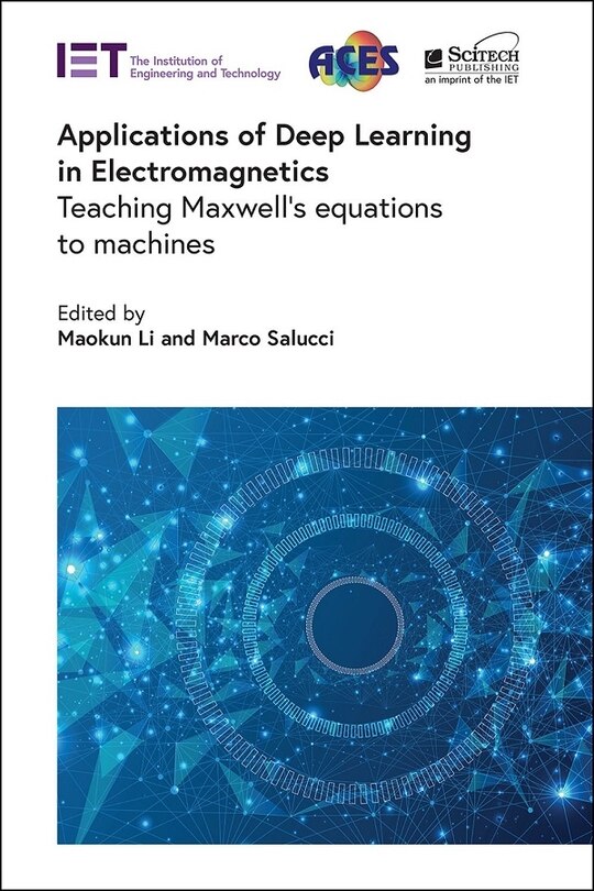 Couverture_Applications of Deep Learning in Electromagnetics