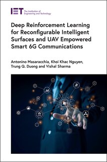 Couverture_Deep Reinforcement Learning for Reconfigurable Intelligent Surfaces and Uav Empowered Smart 6g Communications