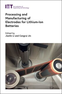 Couverture_Processing and Manufacturing of Electrodes for Lithium-Ion Batteries