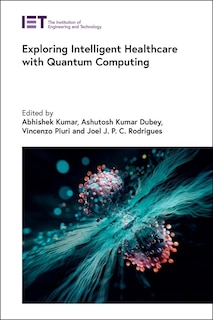 Couverture_Exploring Intelligent Healthcare with Quantum Computing