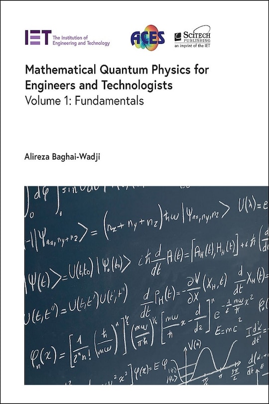Front cover_Mathematical Quantum Physics for Engineers and Technologists