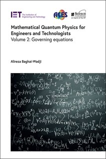 Front cover_Mathematical Quantum Physics for Engineers and Technologists