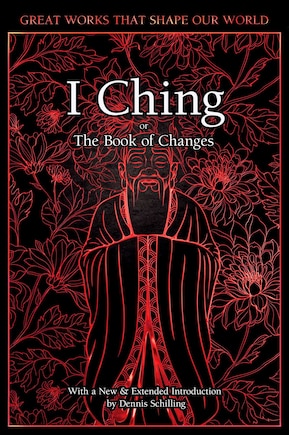 I Ching: The Book Of Changes