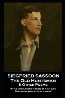 Couverture_Siegfried Sassoon - The Old Huntsman & Other Poems