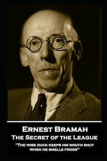 Couverture_Ernest Bramah - The Secret of the League