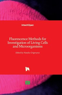Couverture_Fluorescence Methods for Investigation of Living Cells and Microorganisms