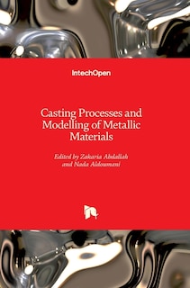 Front cover_Casting Processes and Modelling of Metallic Materials