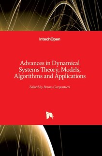 Front cover_Advances in Dynamical Systems Theory, Models, Algorithms and Applications