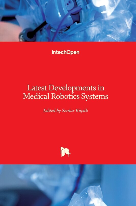 Front cover_Latest Developments in Medical Robotics Systems