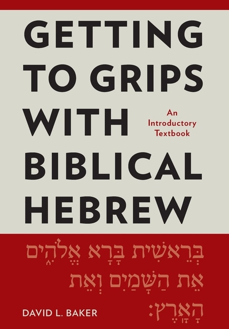 Front cover_Getting to Grips with Biblical Hebrew