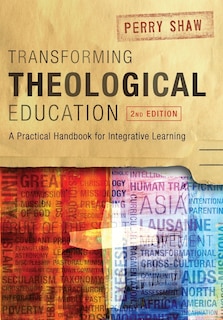 Couverture_Transforming Theological Education, 2nd Edition