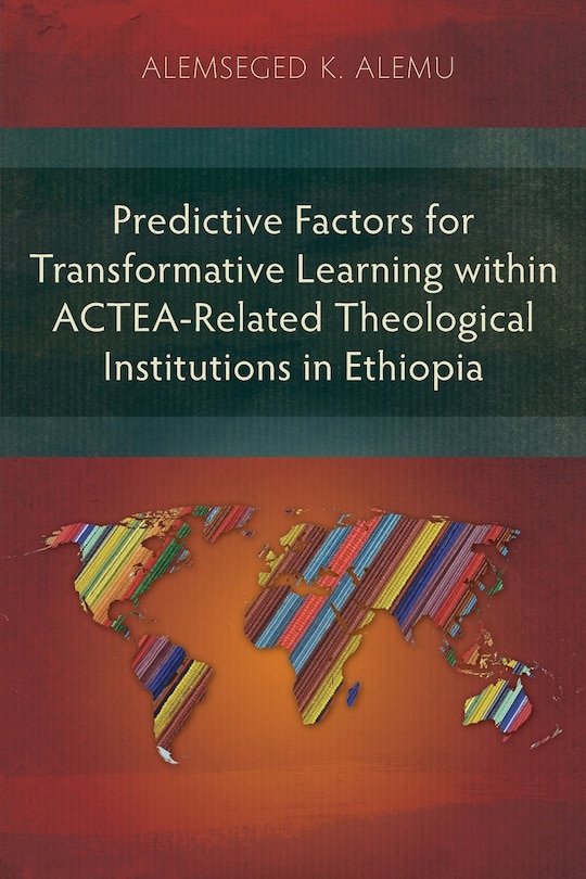 Couverture_Predictive Factors for Transformative Learning within ACTEA-Related Theological Institutions in Ethiopia