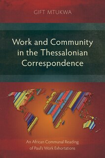 Front cover_Work And Community In The Thessalonian Correspondence