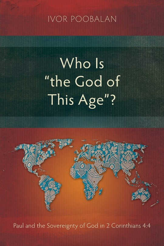Front cover_Who Is the God of This Age?