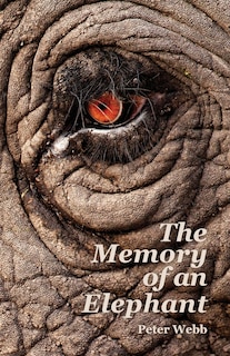 Front cover_The Memory of an Elephant