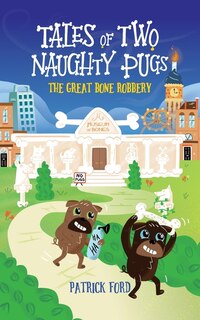 Front cover_Tales of Two Naughty Pugs