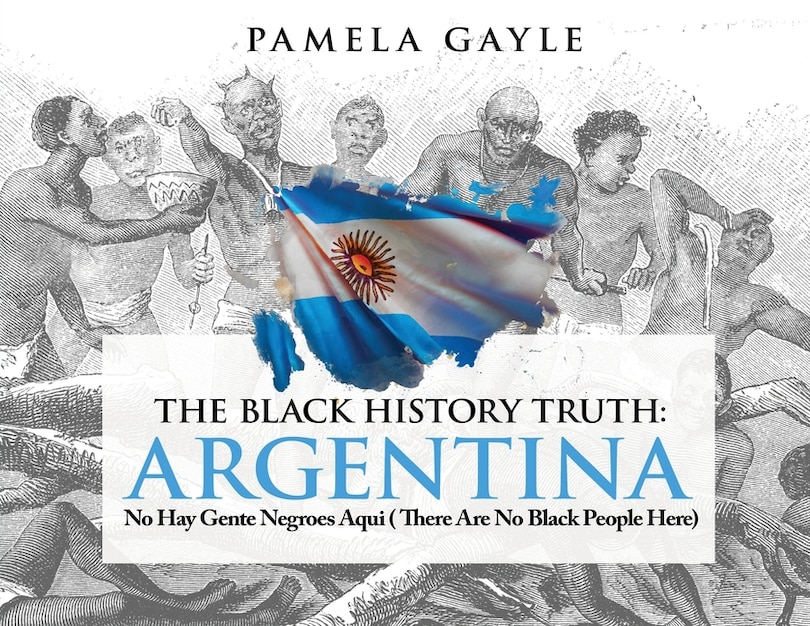 Couverture_The Black History Truth - Argentina