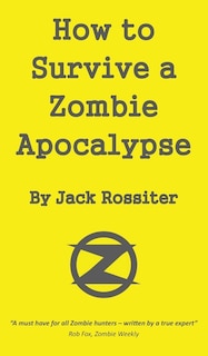 Couverture_How to Survive a Zombie Apocalypse