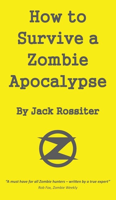 Couverture_How to Survive a Zombie Apocalypse