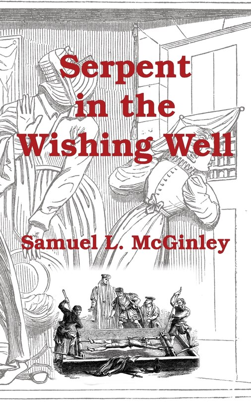 Front cover_Serpent In The Wishing Well
